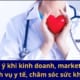 marketing dịch vụ y tế, chăm sóc sức khỏe