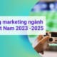 Xu hướng marketing ngành game Việt Nam 2023 -2025 DTM Consulting tư vấn marketing